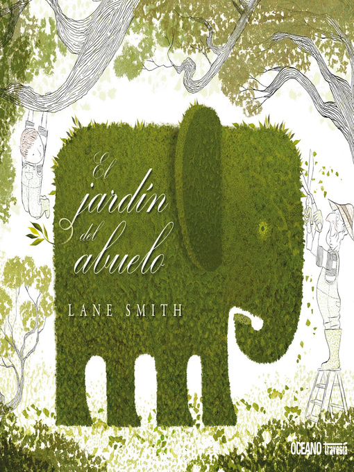 Title details for El jardín del abuelo by Lane Smith - Available